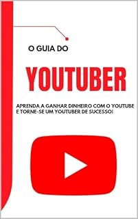 Livro O Guia do Youtuber: Torne-se um youtuber de sucesso