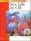 Sea Life in Oil, Tavonatti, Mia, 1560103469
