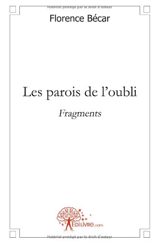 Les  parois de l'oubli