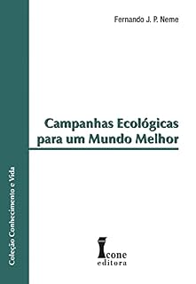 Livro Campanhas Ecológicas Para um Mundo Melhor