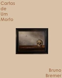 Livro Cartas de Um Morto: Romance