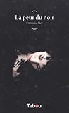 La peur du noir by