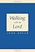 Walking with the Lord