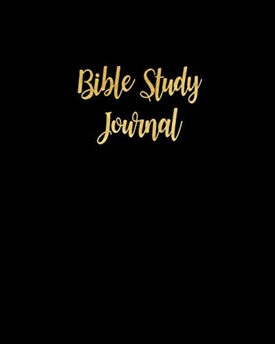 Bible Study Journal: Minimalist Black & Gold Lettering Bible Study and Prayer Guided Devotional Journal for Men & Women to Write In, Lined Notebook