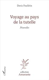 Voyage au pays de la tutelle