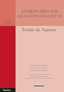 Livro COMENTÁRIO AOS SEGUNDOS ANALÍTICOS: Expositio libri Posteriorum