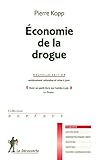 Economie de la drogue (French Edition) by