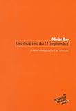 Les Illusions du 11 septembre : Le Débat stratégique face au terrorisme by 