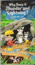 Why Does It Thunder and Lightning? (Just Ask Books)