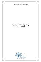 Moi DSK ?