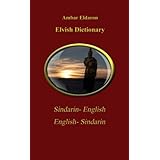 Elvish Dictionary Sindarin-English English-Sindarin