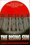 Under The Shadow of The Rising Sun by 
