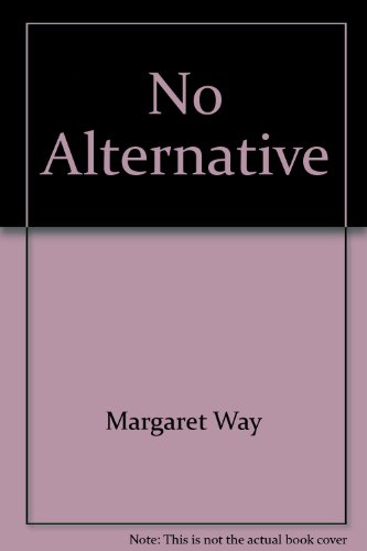 No Alternative