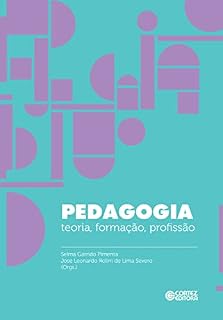 Livro Pedagogia: teoria, formação, profissão
