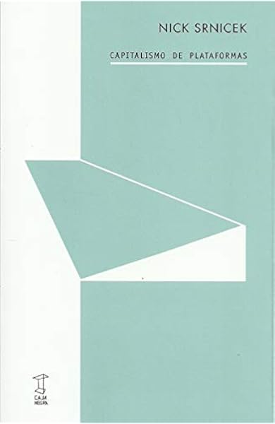 Capitalismo de plataformas: Amazon.es: Nick Srnicek: Libros