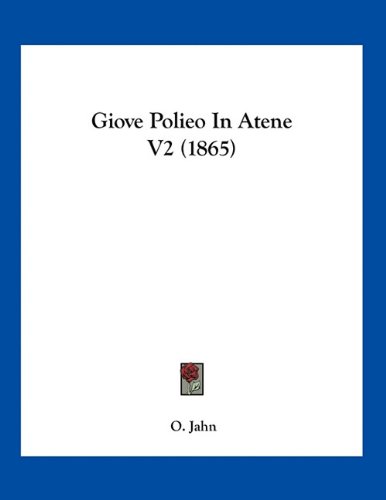 Giove Polieo In Atene V2 (1865) (Italian Edition)