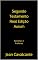 Livro Segundo Testamento Real Edição Aurum: Epístolas e Profecias (Evangelho Real 1 Livro 2)