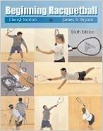 Beginning Racquetball 6TH EDITION