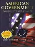 The American Government 2002 : Continuity and Change, O'Connor, Karen and Sabato, Larry J., 0321101278