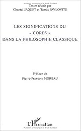 Les  significations du corps dans la philosophie classique