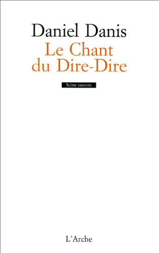 Le  chant du dire-dire