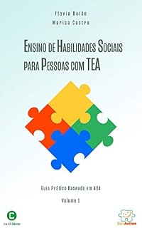 Livro Ensino de habilidades sociais para pessoas com TEA: Guia prático baseado em ABA