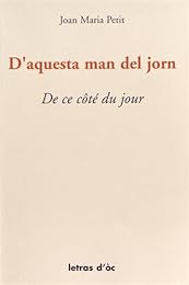 D'aquesta man del jorn