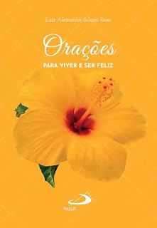Livro Orações Para Viver e Ser Feliz (Devocional)