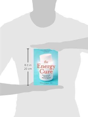 The Energy Cure: Unraveling the Mystery of Hands-On Healing - Image 4
