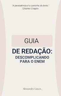 E-book Guia de Redação: Descomplicando para o ENEM por Alessandra Gomes