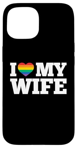 I love my wife, gay pride relationship, rainbow heart Case for iPhone 15