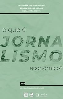 Livro O que é jornalismo econômico?