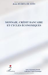 Monnaie, crédit bancaire et cycles économiques