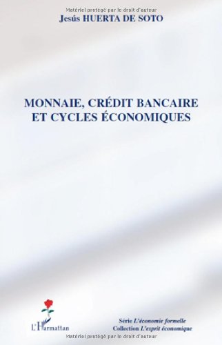 Monnaie, crédit bancaire et cycles économiques
