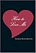 How to Love Me: The Lovers' Book of Questions