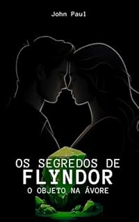 Livro Os Segredos de Flyndor: O Objeto na Árvore