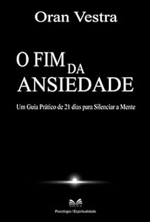 Livro O Fim Da Ansiedade