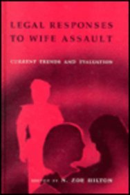 Legal Responses to Wife Assault: Current Trends and Evaluation