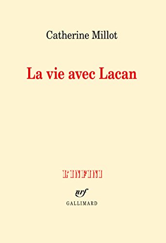La  vie avec Lacan