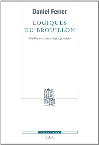 Logiques du brouillon