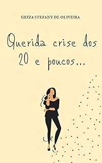 Livro Querida crise dos 20 e poucos...
