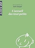 L'accueil des tout-petits by 