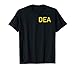 DEA - Drug Enforcement Administration T-Shirt