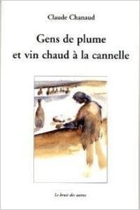 Gens De Plume Et Vin Chaud A La Cannelle 9782356520029 Amazon