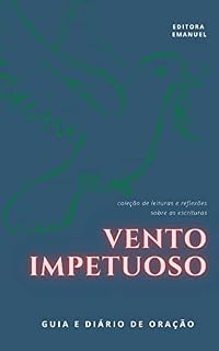 Livro Vento impetuoso: Encontro com Deus (Devocional Diário Livro 1)