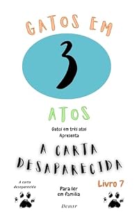Livro Gatos em Três Atos: A carta desaparecida