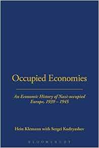 Amazon Com Occupied Economies An Economic History Of
