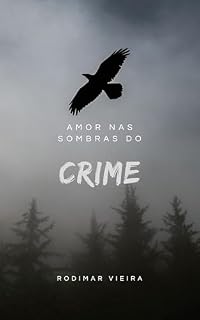 Livro Amor nas Sombras do Crime