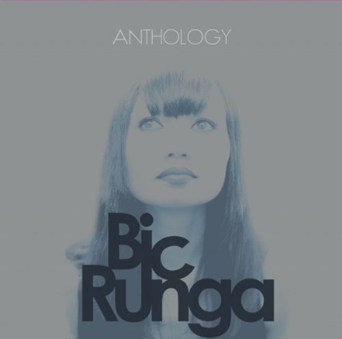Bic Runga - Anthology - Zortam Music