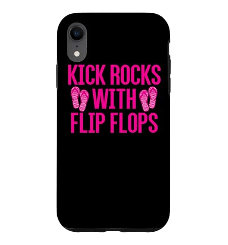 Womens KICK ROCKS WITH FLIP FLOPS PINK Text Design Case for iPhone XR